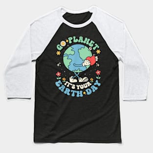 Go Planet Its Your Earth Day 2024 Teacher Kids Cute Earth Baseball T-Shirt